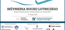 Zbliża się Konferencja Inżynieria Ruchu Lotniczego 2022
