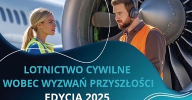 Lotnictwo cywilne wobec wyzwań przyszłości. Edycja 2025