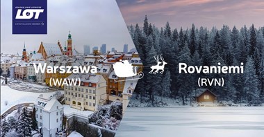 LOT połączy Warszawę z Laponią! Jesienią rejsy do Rovaniemi