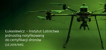 ILOT będzie oceniał zgodność dronów z wymaganiami prawa UE