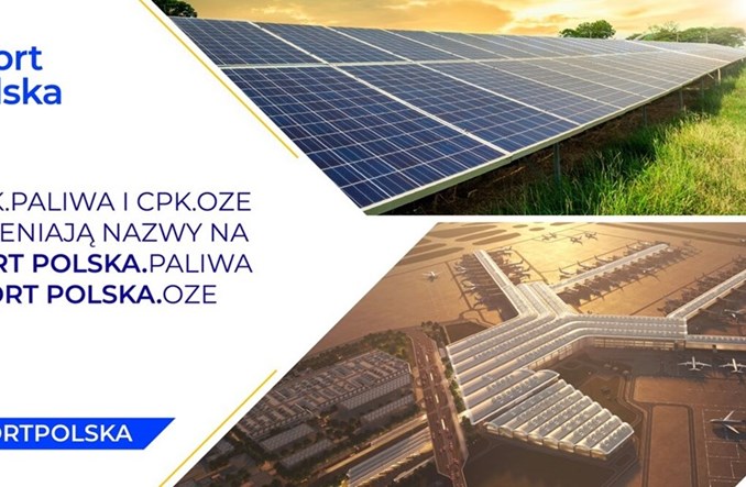 CPK.Paliwa i CPK.OZE zmieniają nazwy na Port Polska.Paliwa i Port Polska.OZE