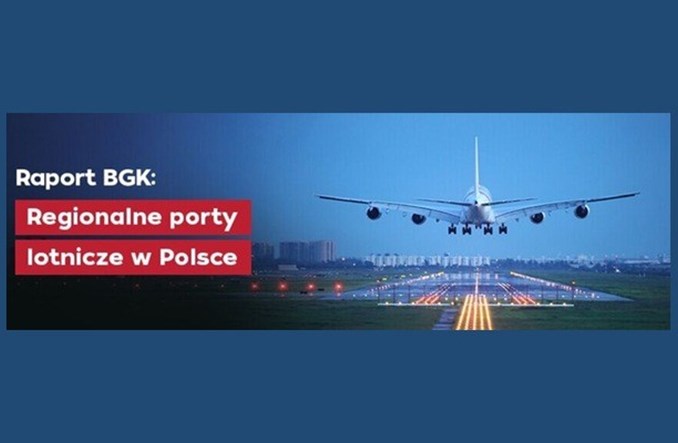 Raport BGK: Regionalne porty lotnicze w Polsce wzmacniają swoją pozycję