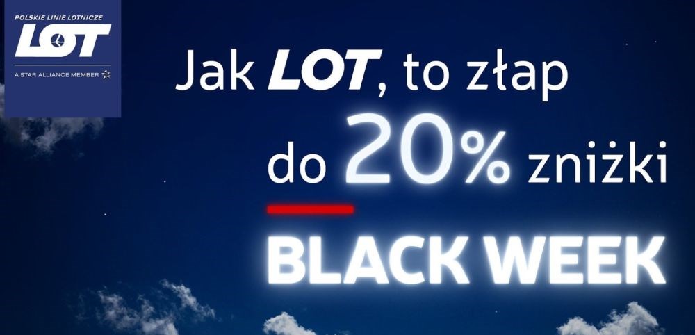 I Jak Black Week, to w Polskich Liniach Lotniczych LOT