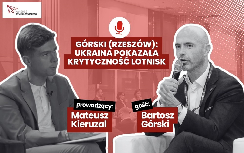 Górski (Rzeszów): Ukraina pokazała krytyczność lotnisk